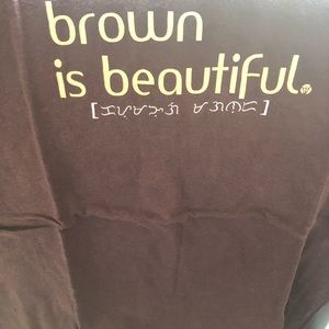 SOLD Brown Is Beautiful T-shirt